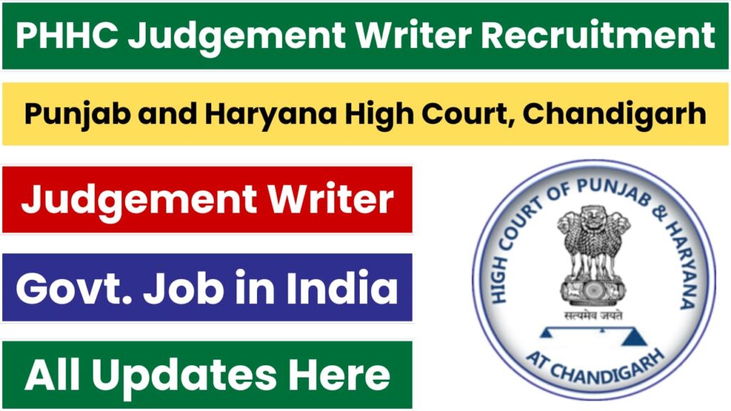 Punjab and Haryana High Court Judgement Writer Recruitment 2024: Apply Online Reopen for 33 Posts, Details Here