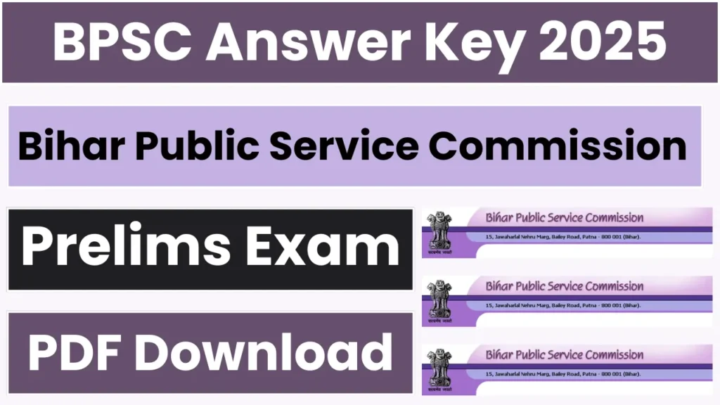 BPSC 70th Prelims Answer Key 2025 Released, Download PDF From Here