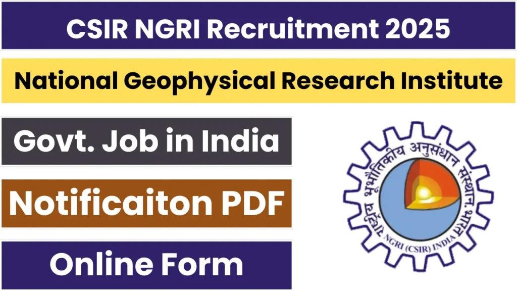 CSIR NGRI Recruitment 2025 Notification OUT for Stenographer Posts, Apply Online