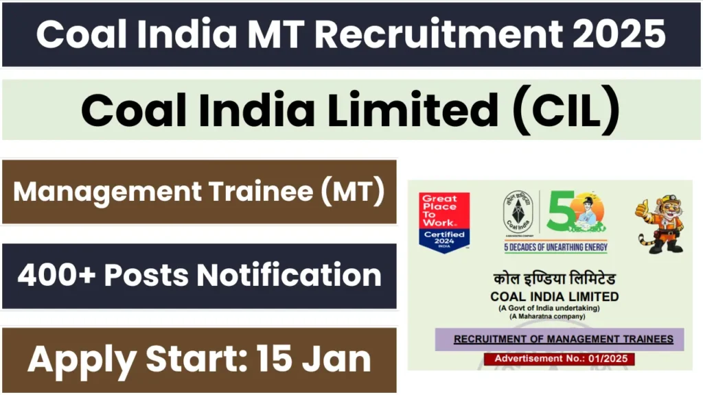 Coal India Limited (CIL) MT Recruitment 2025 Notification OUT for 434 Posts, Apply Online