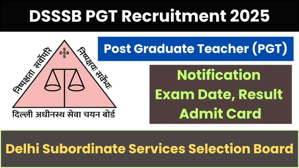 DSSSB PGT Recruitment 2025 Advt 10/2024 Notification Out for 432 Posts, Apply Online