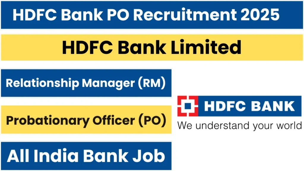 HDFC Bank PO Recruitment 2025 Notification OUT for Relationship Manager Positions, Apply Online