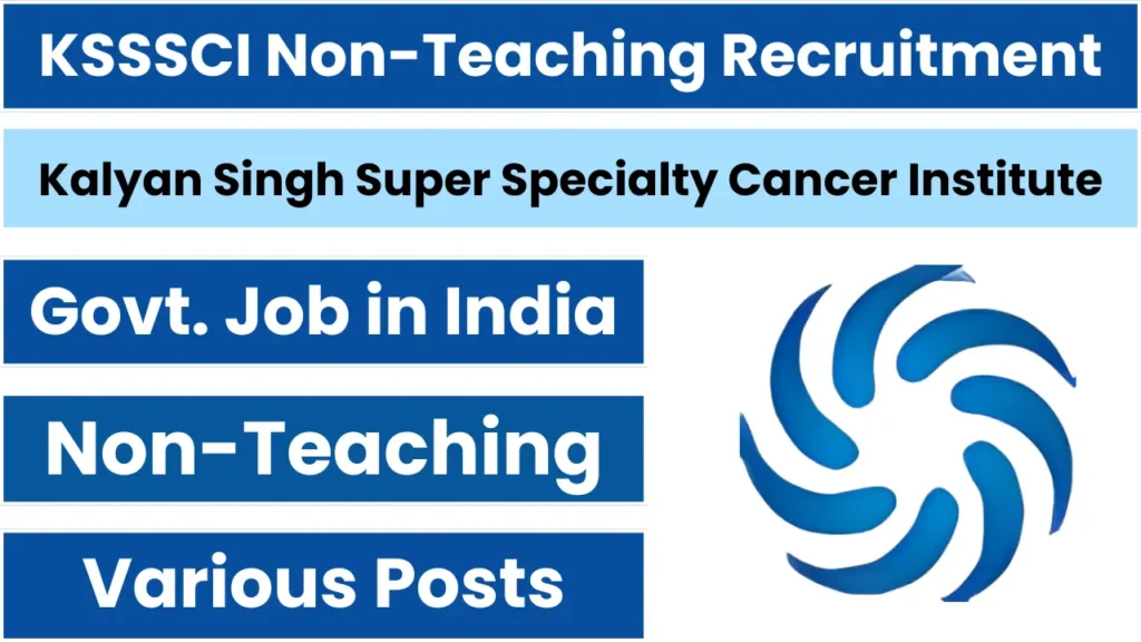KSSSCI Non-Teaching Recruitment 2025 Notification and Online Application Form