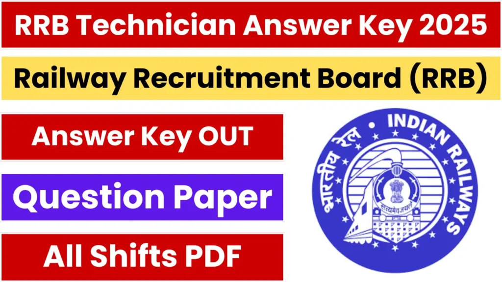 RRB Technician Answer Key 2025 OUT for Grade-III CBT Exam, Check Score, Marks From This Link Here