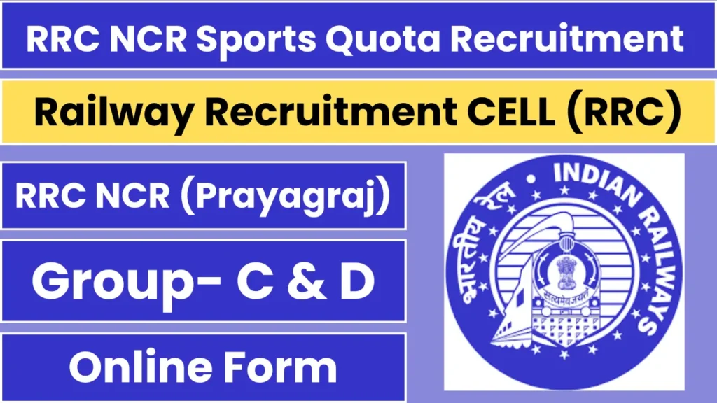 RRC NCR Sports Quota Recruitment 2025 Notificaiton and Online Application Form
