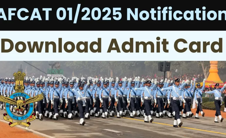 AFCAT Recruitment 01/2025: Admit Card Out, Download Now, Direct Link