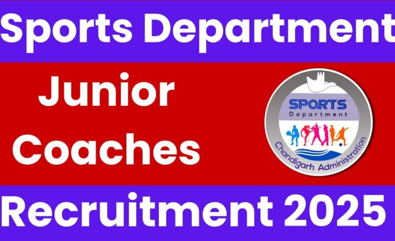 Chandigarh Sports Department Recruitment 2025: Notification Out and Apply for Junior Coaches Posts