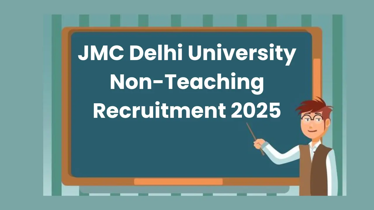 JMC DU Non-Teaching Recruitment 2025: Notification Out and Apply for Various Posts