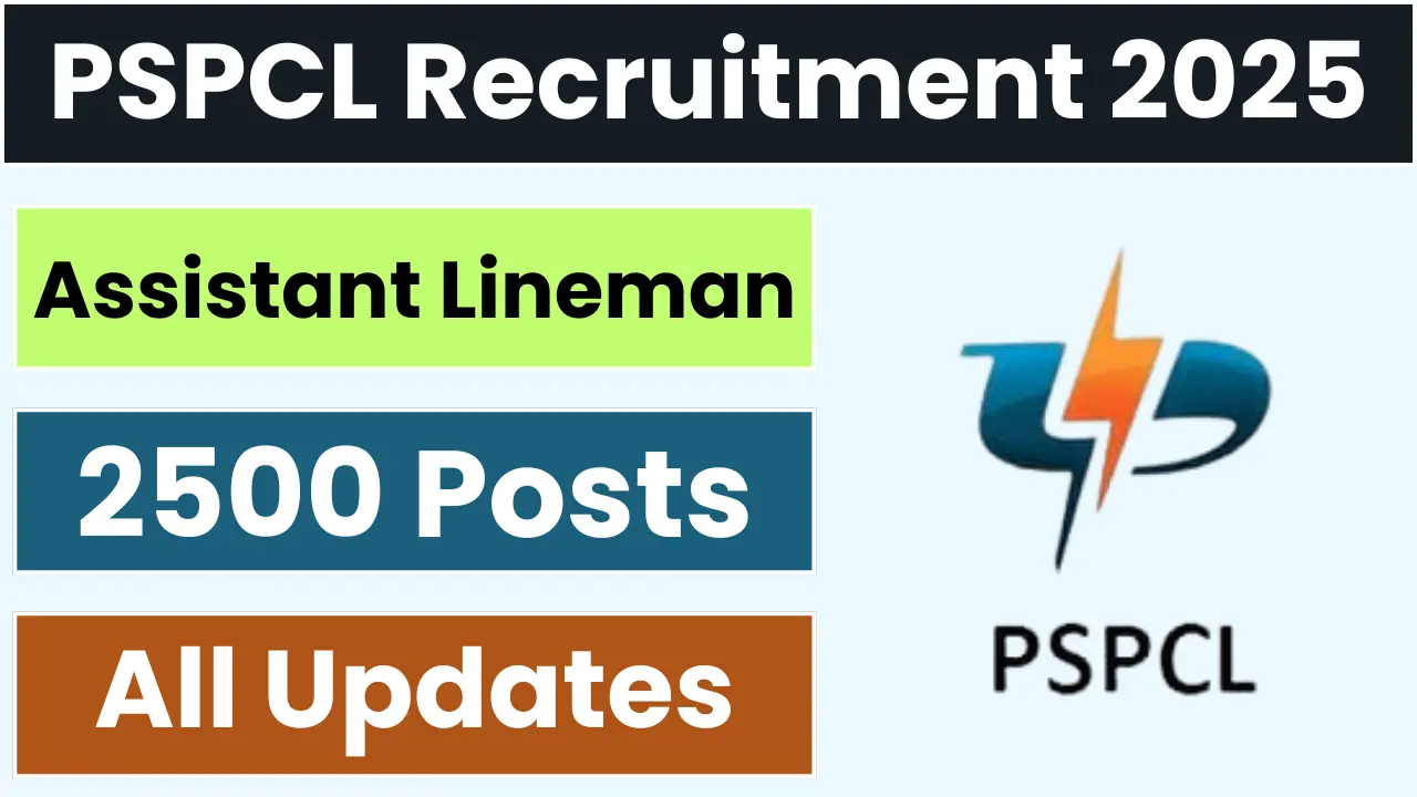 PSPCL Assistant Lineman Recruitment 2025: Notification Out and Apply for 2500 Posts