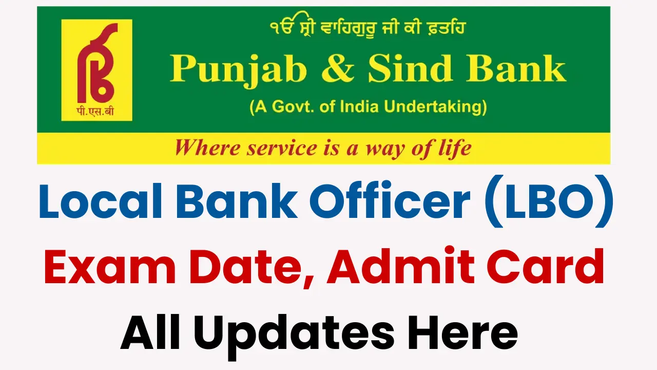 Punjab and Sind Bank LBO Recruitment 2025: Notification Out and Apply Form