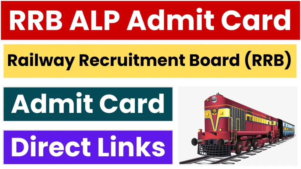RRB ALP Admit Card 2025: Second Stage Admit Card Released Soon
