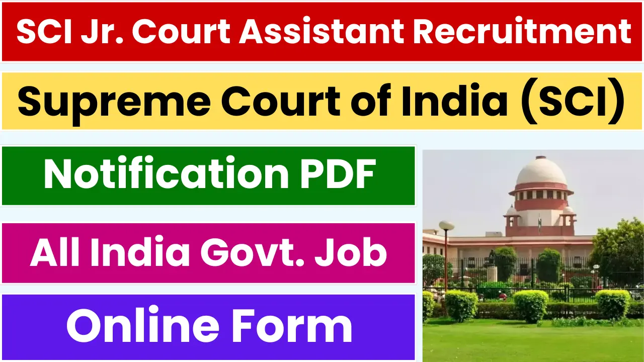 SCI Junior Court Assistant Recruitment 2025: Notification Released and Apply for 241 Posts
