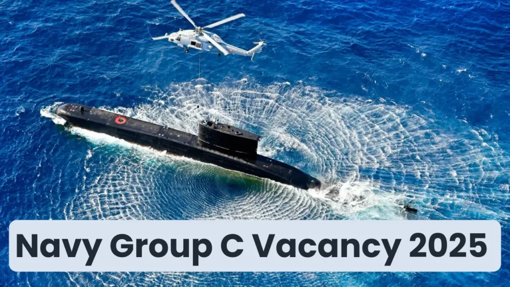 Navy Group C Vacancy 2025: Notification Out and Apply for 327 Posts