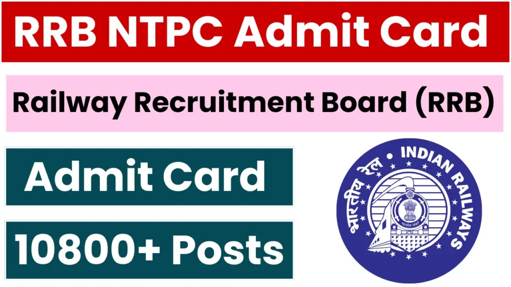 RRB NTPC Recruitment 2024: Admit Card, Answer Key, Result All Updates