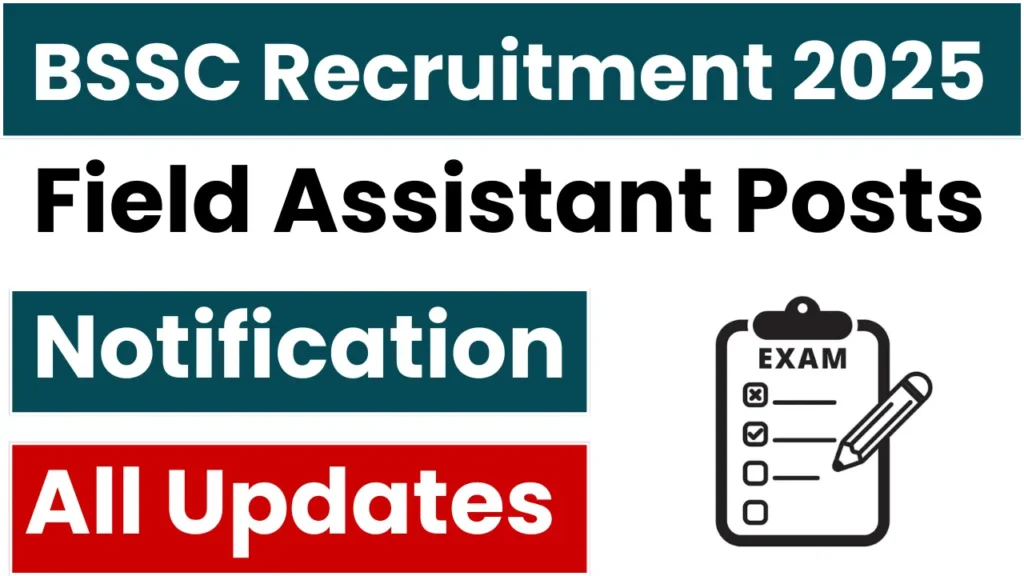 BSSC Field Assistant Recruitment 2025: Notification Released for 201 Posts