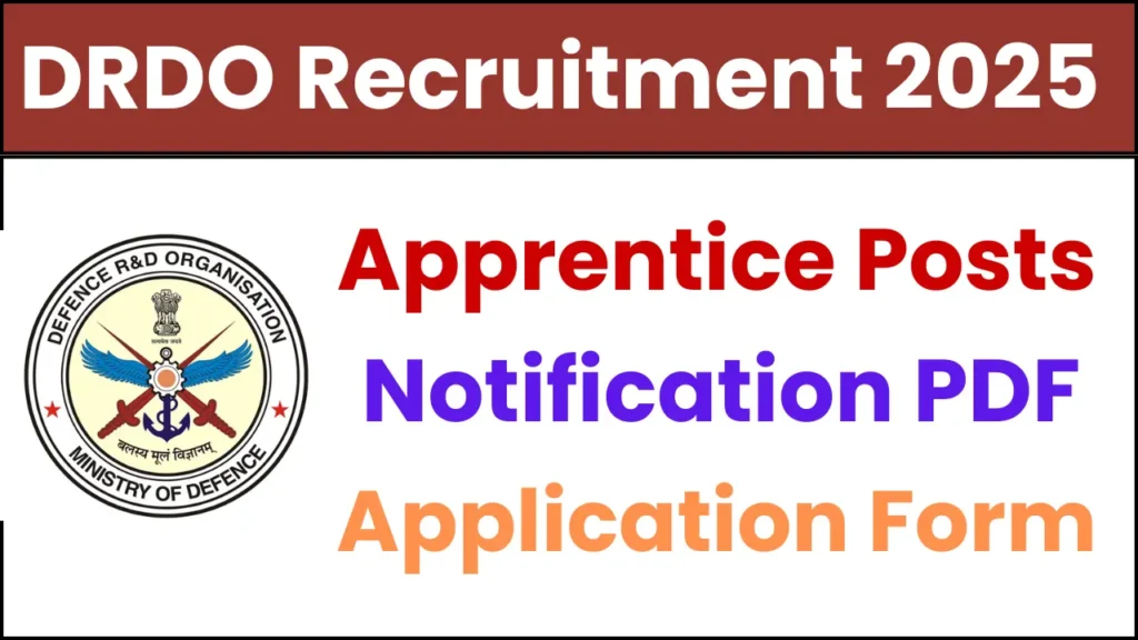 DRDO GTRE Apprentice Recruitment 2025: Notification Released and Apply Form