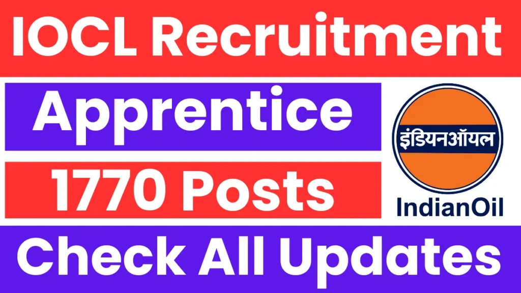 IOCL Refineries Division Recruitment 2025: Short Notice Out for 1770 Posts