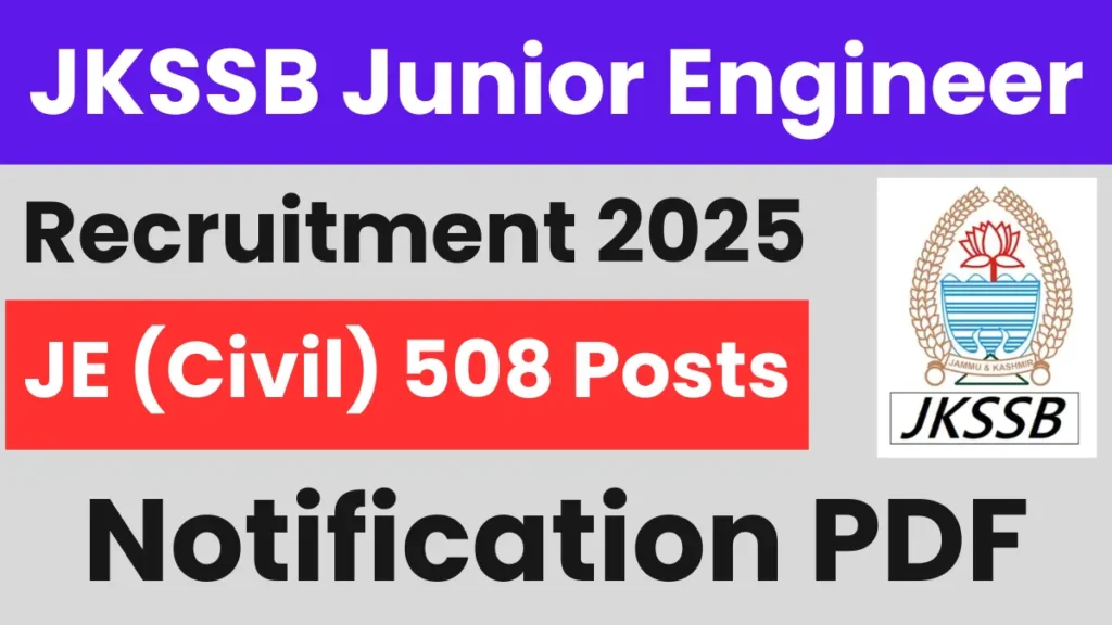 JKSSB JE Recruitment 2025: Notification Out for 508 Posts