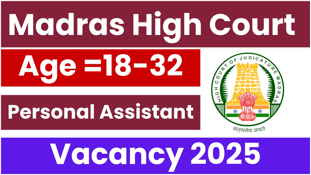 Madras High Court Personal Assistant Recruitment 2025: Notification Released and Apply Online