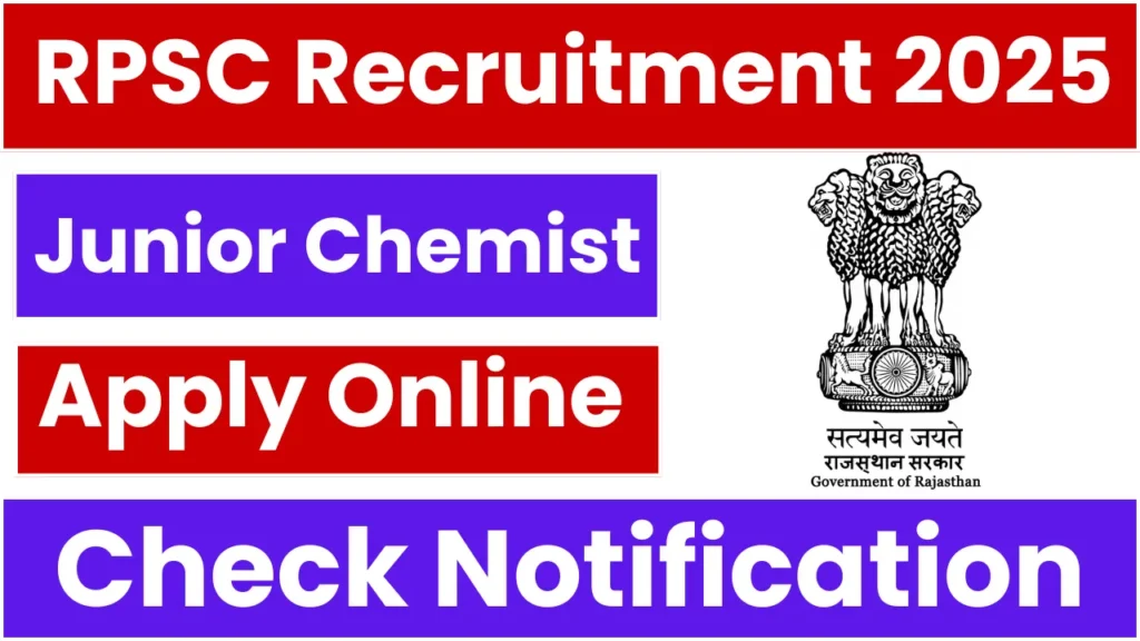 RPSC Junior Chemist Recruitment 2025: Notification Released and Apply Online