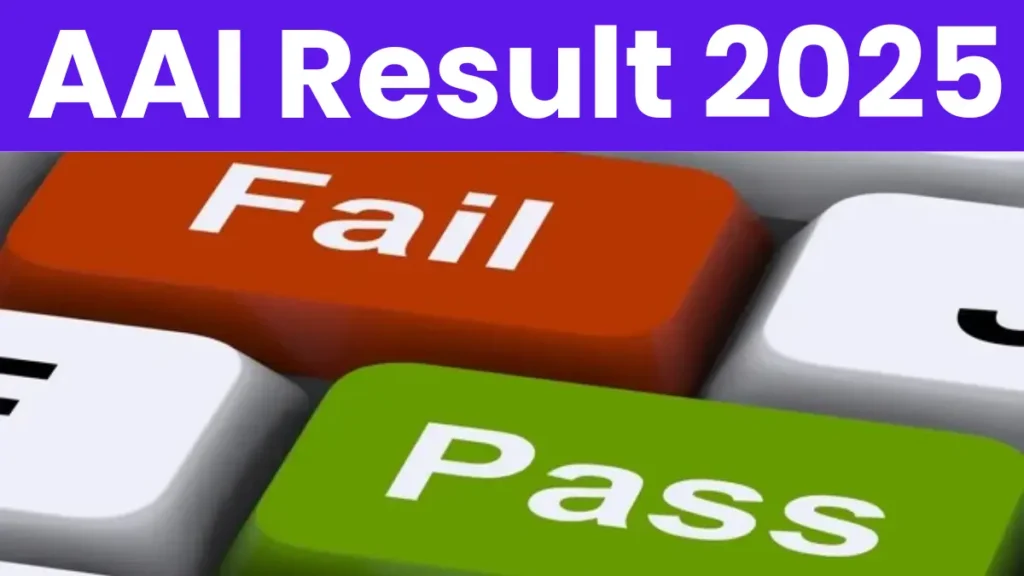Airports Authority of India (AAI) Result 2025: Released Soon
