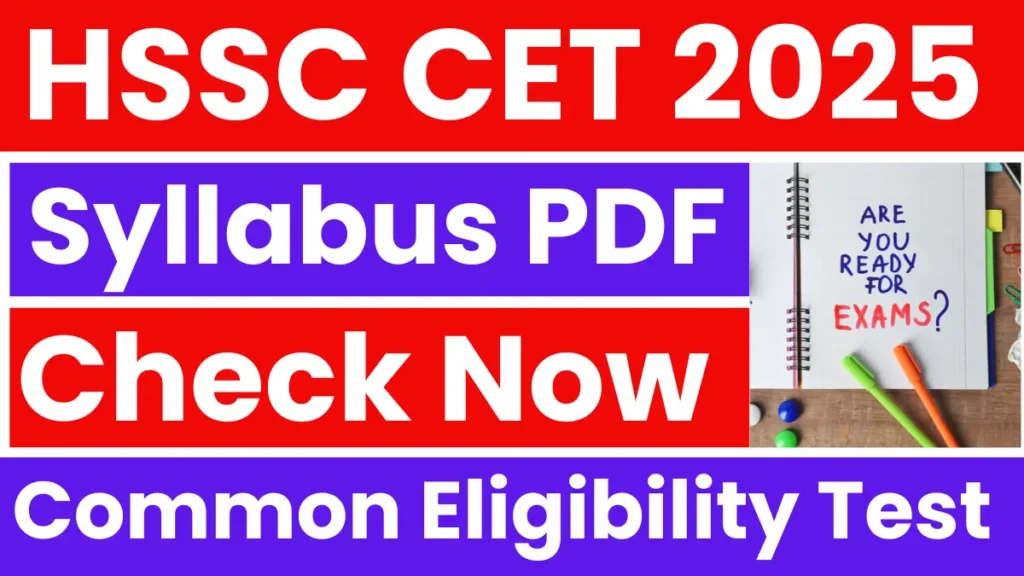 HSSC CET Group C Syllabus 2025: Complete Subject-Wise, Hindi & English Medium