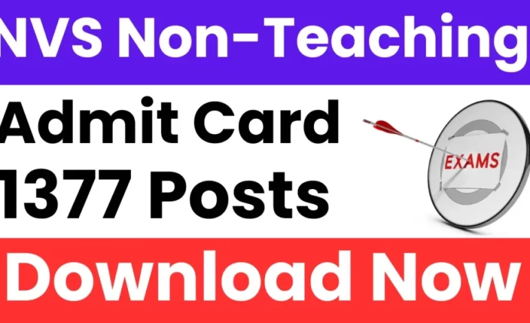 NVS Non-Teaching Admit Card 2025: Exam City Intimation Out, Check Now, Direct Link
