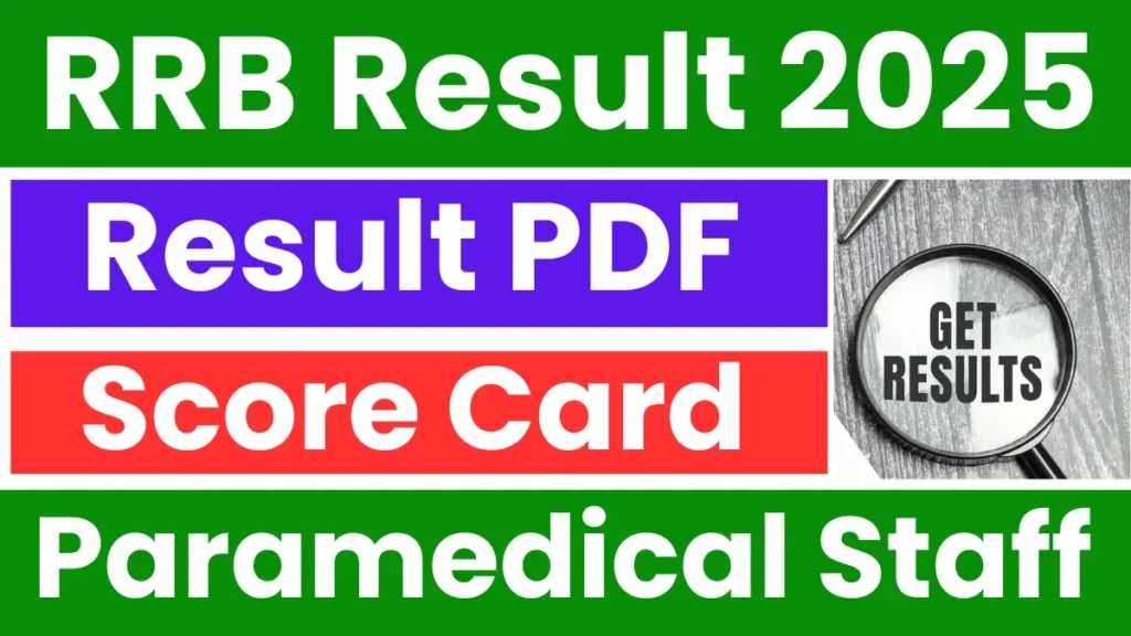 RRB Paramedical Staff Result 2025: Released Soon