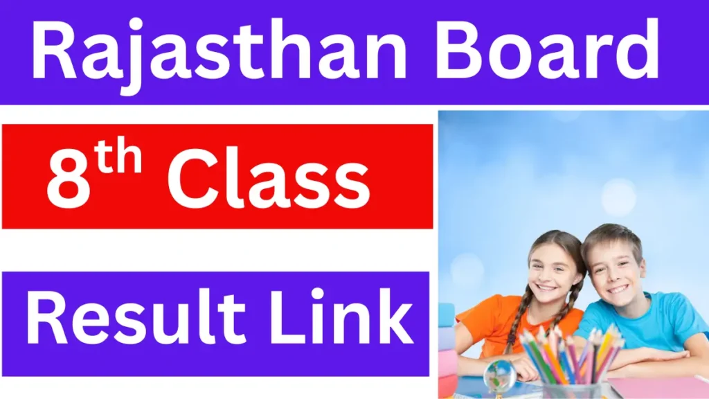 Rajasthan Board 8th Class Result 2025 Declared – Check Your Scores Now