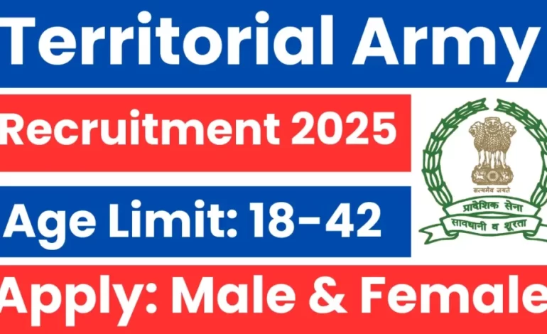Territorial Army Officer Recruitment 2025: Notification Released and Apply Online