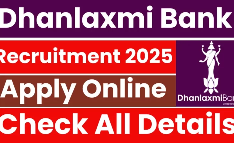 Dhanlaxmi Bank Junior Officer & Assistant Manager Recruitment 2025: Check Details