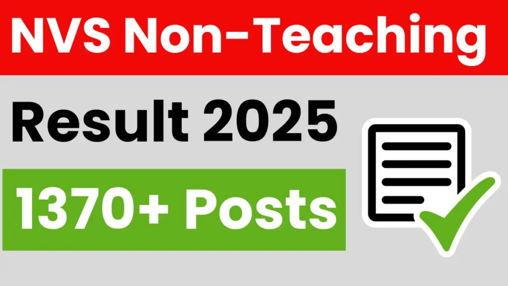 NVS Non-Teaching Result 2025: Released Soon