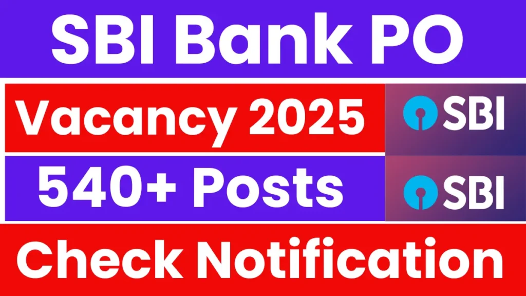 SBI Bank PO Recruitment 2025: Apply for 541 Posts