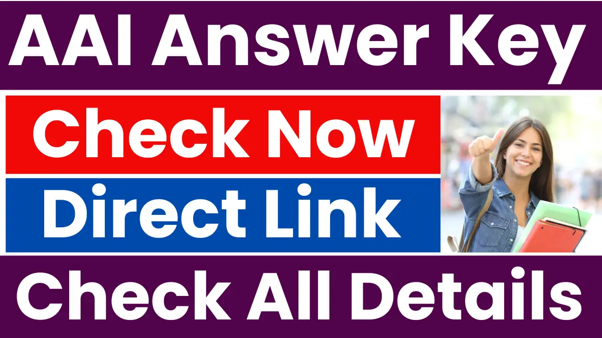 AAI ATC Answer Key 2025 Released for Junior Executive Posts, Direct Link, Check Now