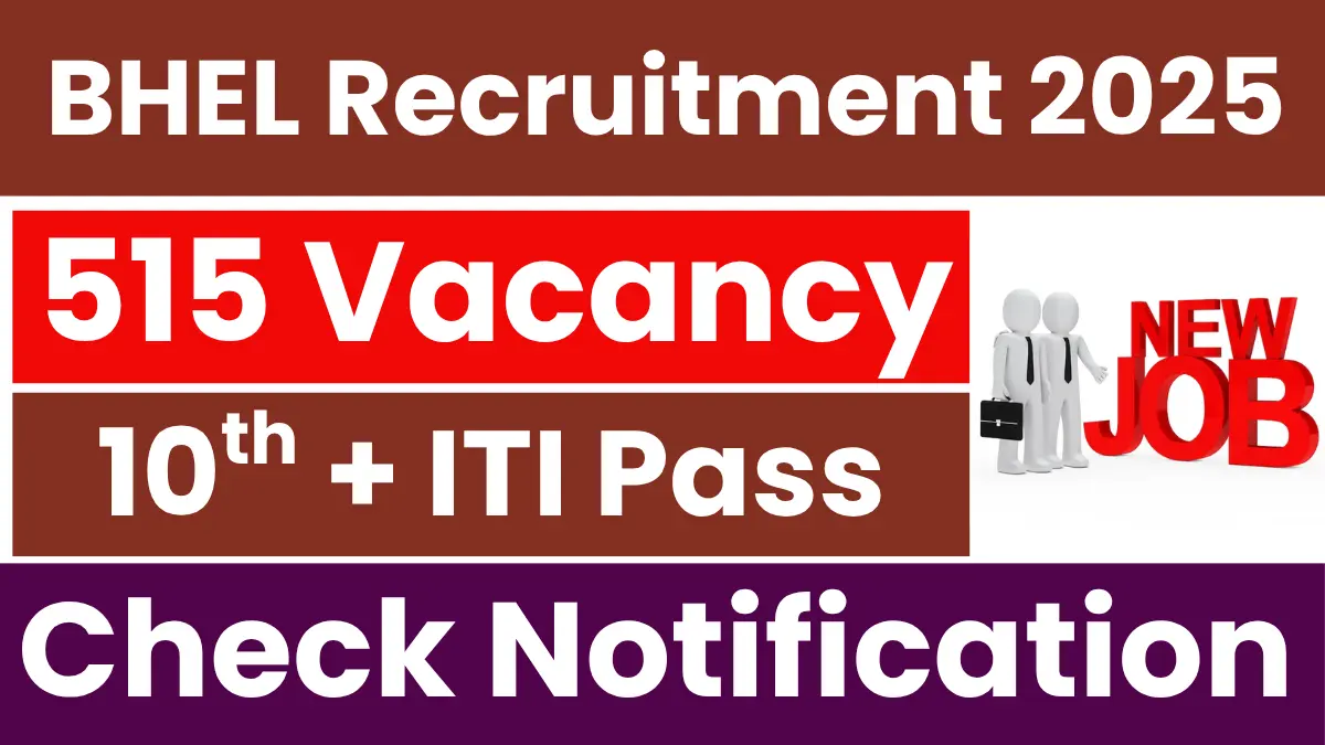 BHEL Artisan Recruitment 2025: Notification Out for 515 Posts