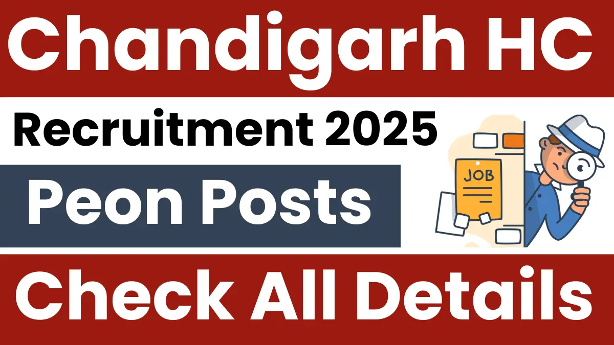 Chandigarh High Court Peon Recruitment 2025: Notification Released and Apply Online