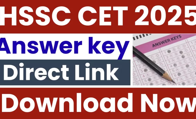 HSSC CET 2025 Answer Key: Released Soon