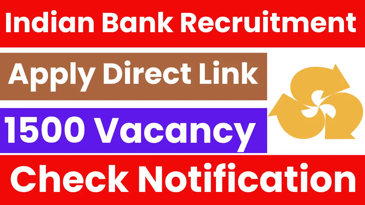 Indian Bank Apprentice Recruitment 2025: Notification Out for 1500 Posts