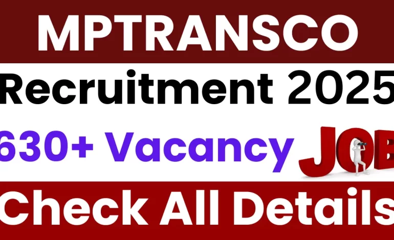 MPTRANSCO Recruitment 2025: Apply Online for 633 Posts
