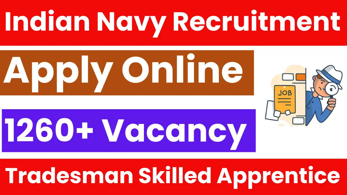 Indian Navy Tradesman Skilled Apprentice Recruitment 2025: Notification Out for 1266 Vacancies