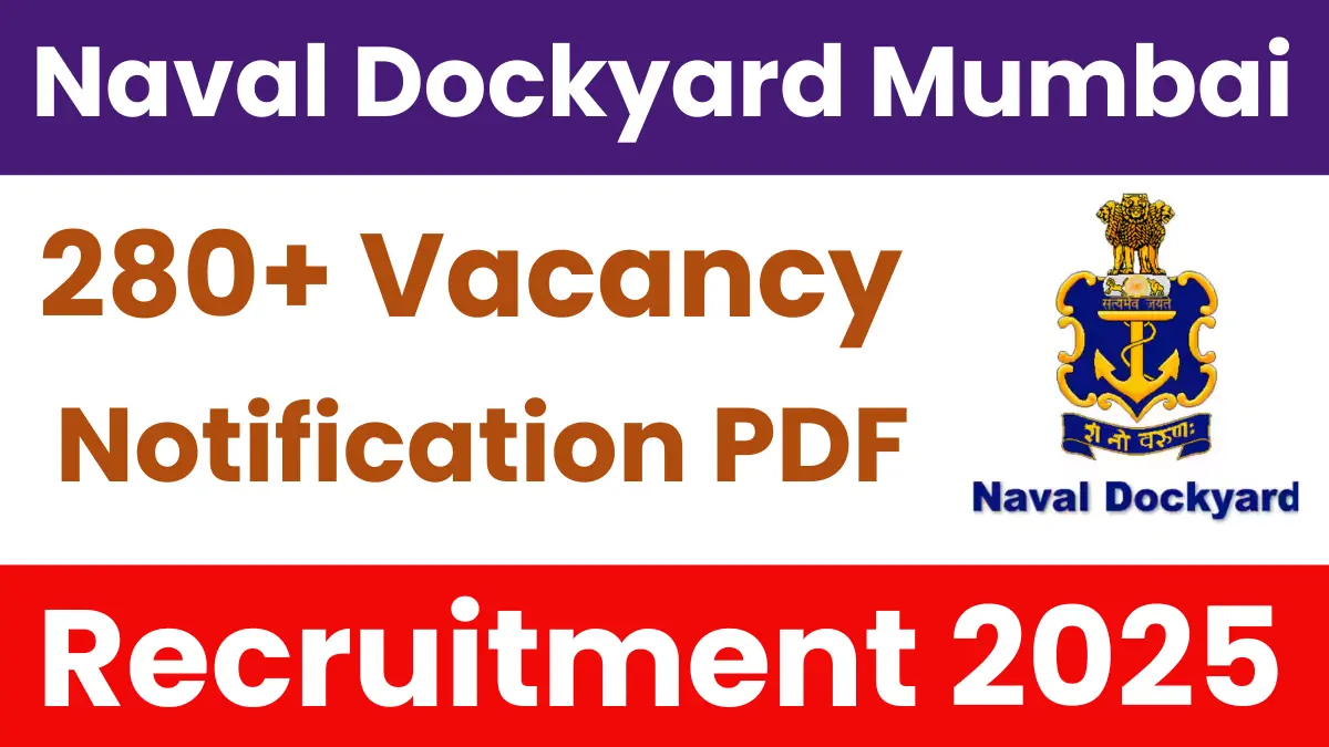 Naval Dockyard Mumbai Apprentice Recruitment 2025: Apply for 286 Vacancy