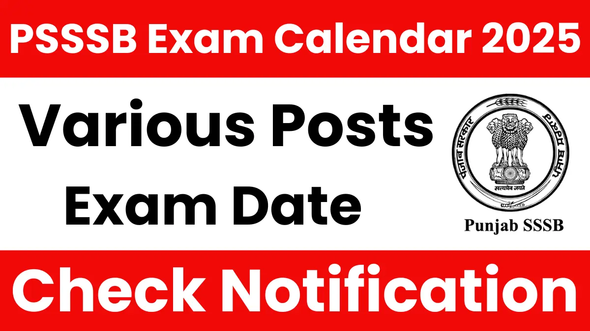 PSSSB August Month Revised Exam Calendar 2025: Check New Exam Dates