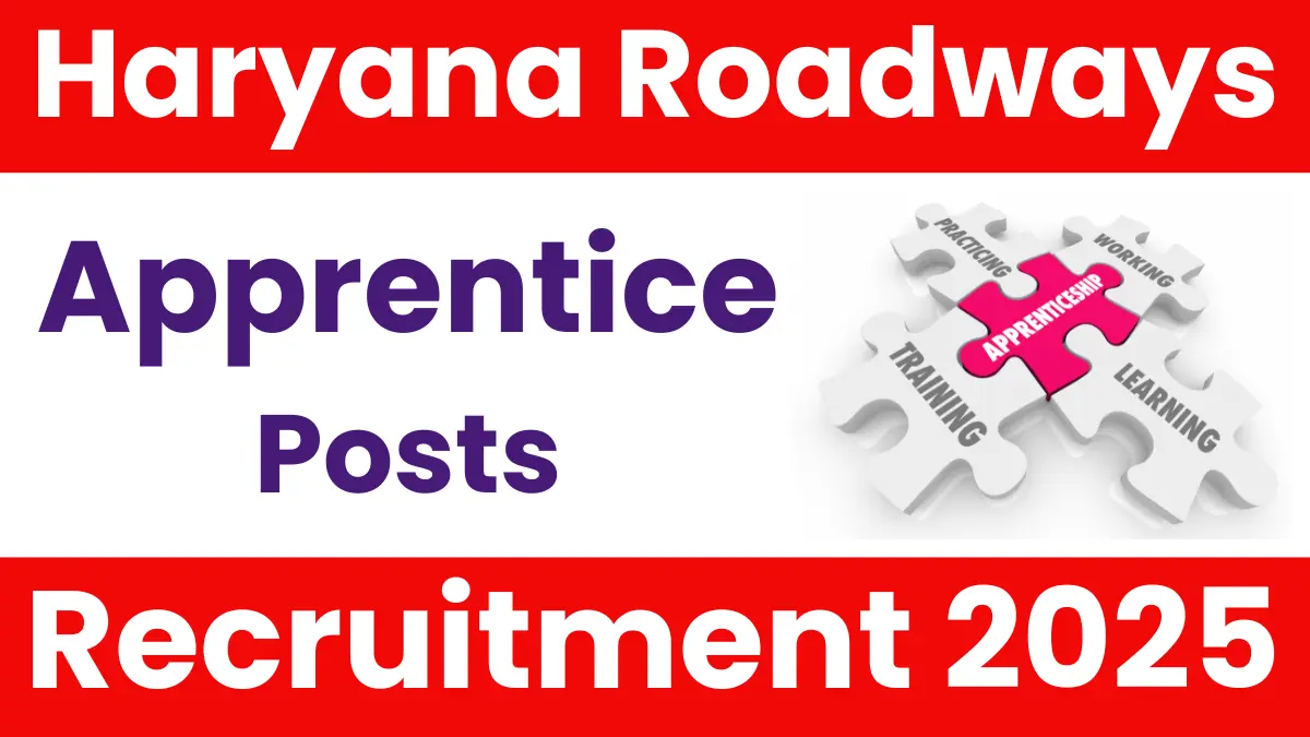 Haryana Roadways Bhiwani Apprentice Recruitment 2025: Notification Out for Various Trade