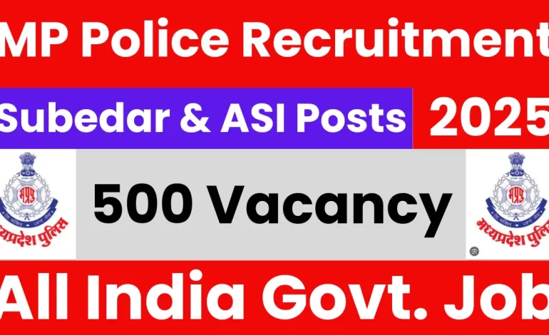 MPESB MP Police ASI and Subedar Recruitment 2025: Notification Out for 500 Vacancies