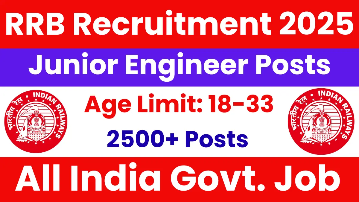 RRB Junior Engineer (JE) Recruitment 2025: Notification Out for 2570 Posts