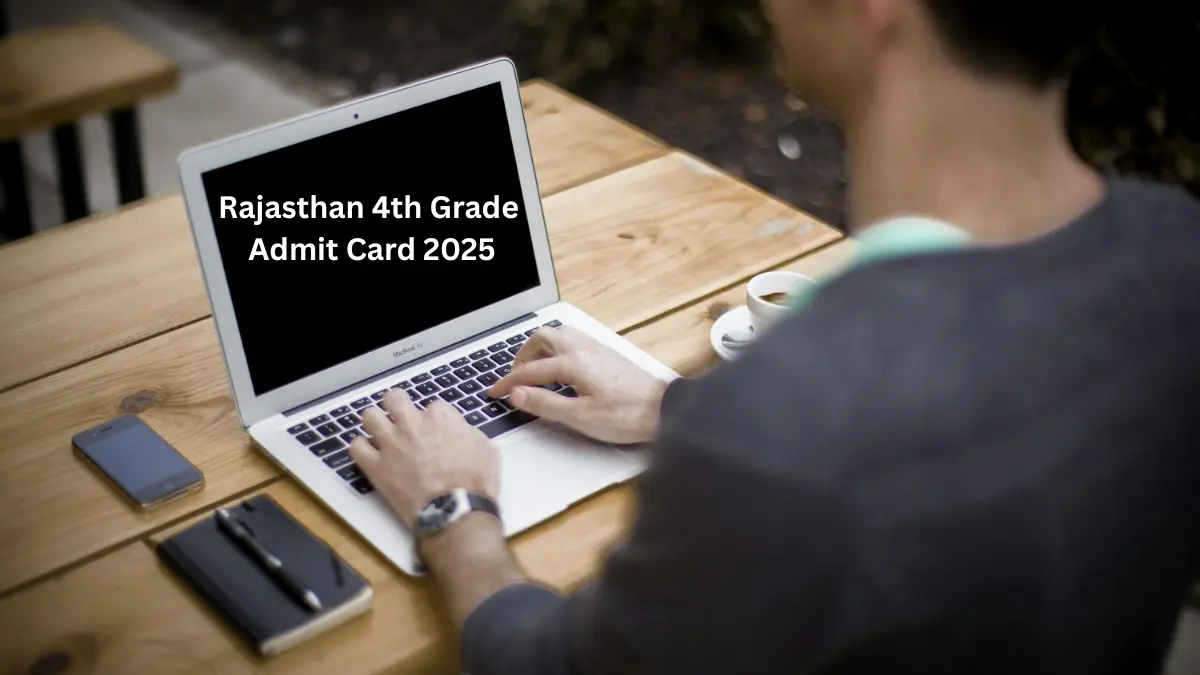 Rajasthan 4th Grade Admit Card 2025 – Exam Schedule Out, Check Now