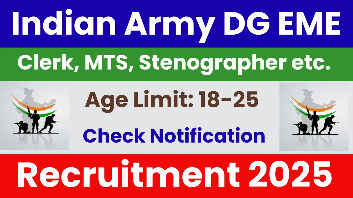 Army DG EME Group C Recruitment 2025: Notification Out for MTS, Clerk, Washerman & Other Posts