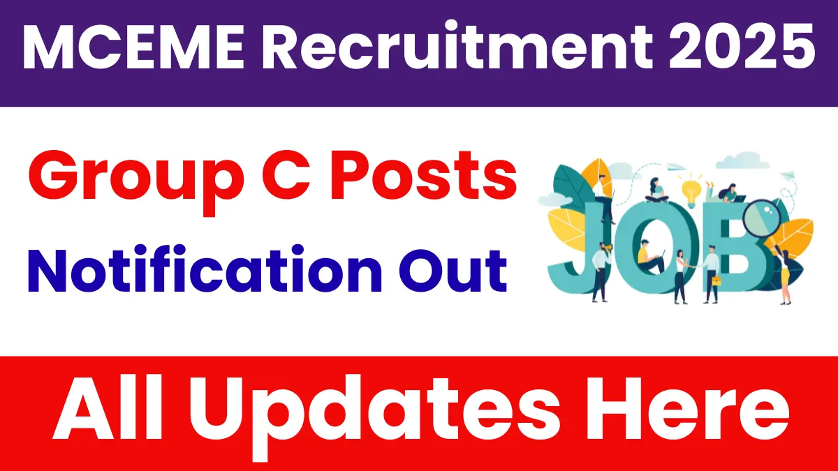 MCEME Group C Recruitment 2025: Apply for Various Posts