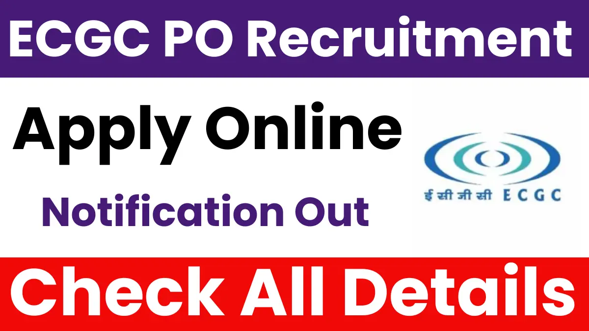 ECGC PO Recruitment 2025 – Apply Online for Probationary Officer Posts