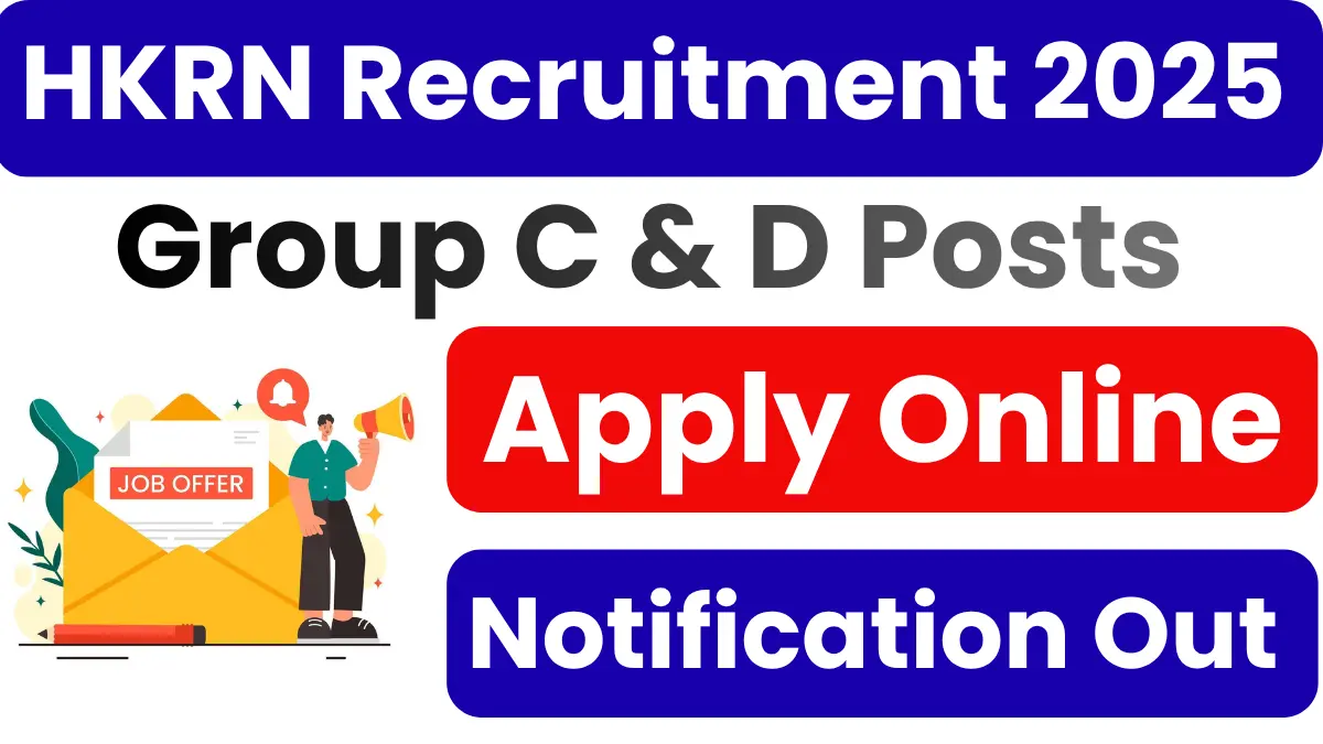 HKRN Overseas Recruitment 2025: Notification Out & Apply for 8000 Posts